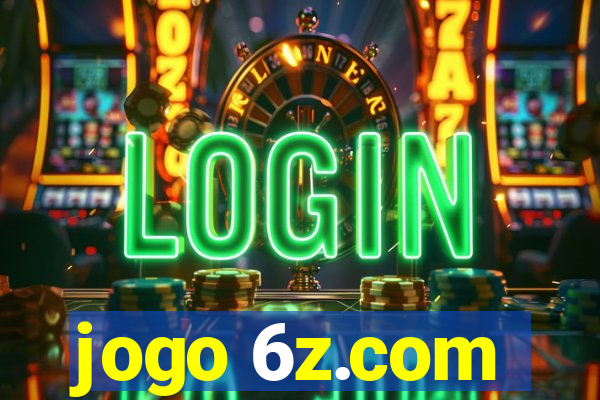 jogo 6z.com